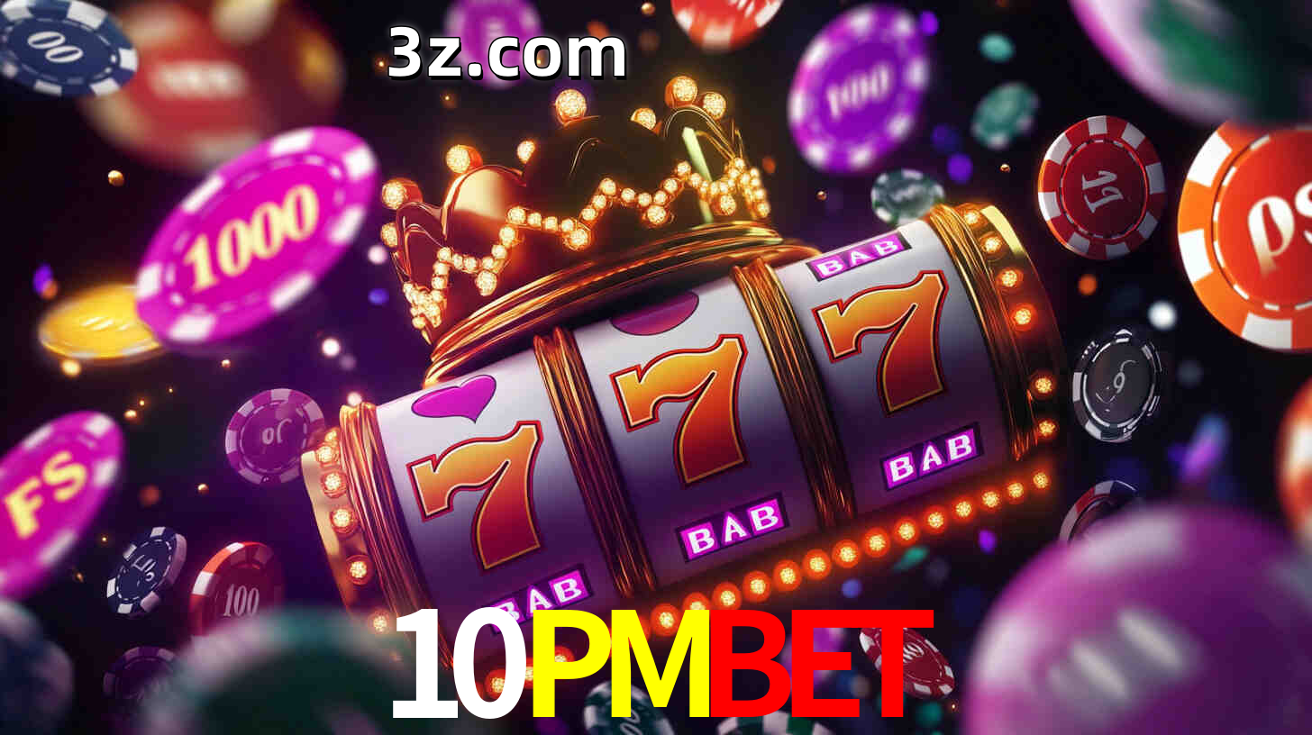 Apostas altas nos Slots 10PMBET